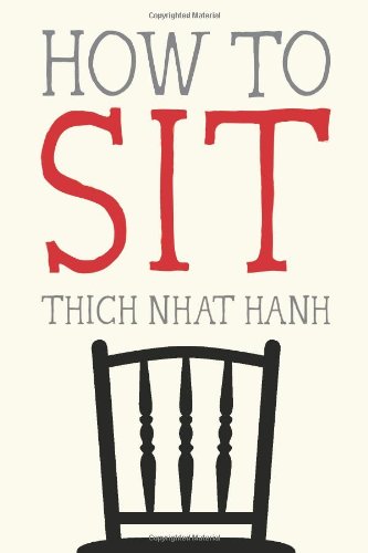 How to Sit by Thich Nhat Hanh