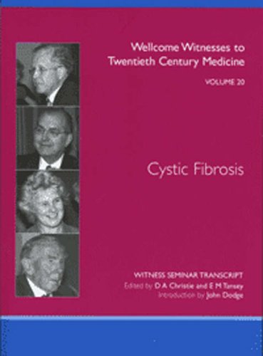 Cystic Fibrosis (Wellcome Witnesses to Twentieth Century Medicine) by D.A. Christie