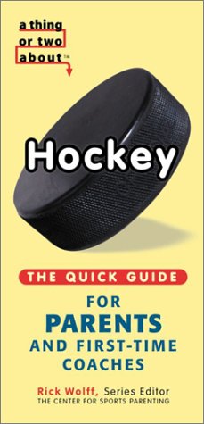 A Thing or Two About Hockey by Michael Burgan