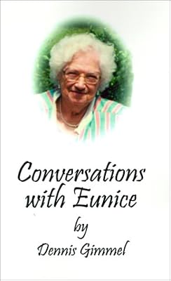 Conversations With Eunice