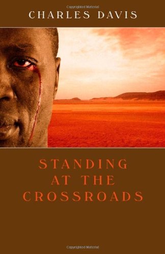 Standing at the Crossroads by Charles Davis