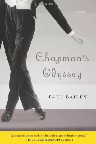 Chapman's Odyssey: A Novel by Paul Bailey