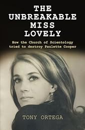 The Unbreakable Miss Lovely: How the Church of Scientology tried to destroy Paulette Cooper
