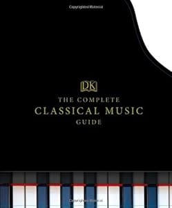 The Complete Classical Music Guide
