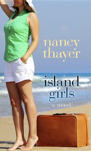 Island Girls by Nancy Thayer