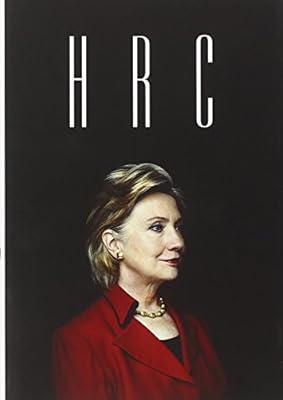 HRC: State Secrets and the Rebirth of Hillary Clinton