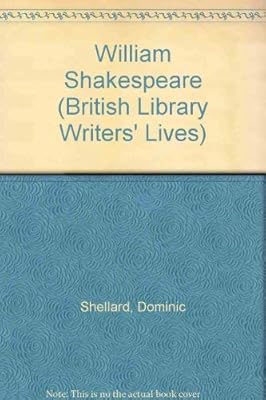 William Shakespeare (British Library Writers' Lives)