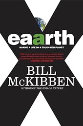 Eaarth: Making a Life on a Tough New Planet