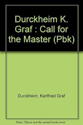 The Call for the Master: the Meaning of Spiritual Guidance on the Way to the Self