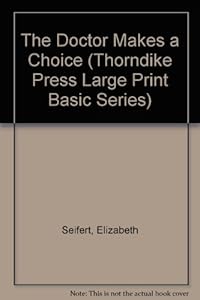 The Doctor Makes a Choice