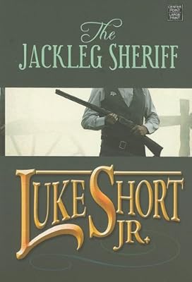 The Jackleg Sheriff
