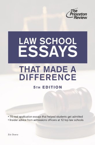 Law School Essays That Made a Difference, 5th Edition (Graduate School Admissions Guides) by Princeton Review