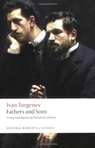 Fathers and Sons (Oxford World's Classics) by Ivan Turgenev