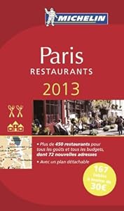 Michelin Guide Paris 2013 (in French) (Michelin Guide/Michelin) (French Edition)