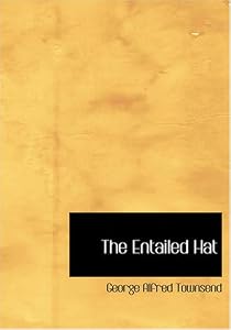 The Entailed Hat: Or Patty Cannon s Times