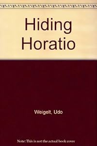 Hiding Horatio by A Reichstein