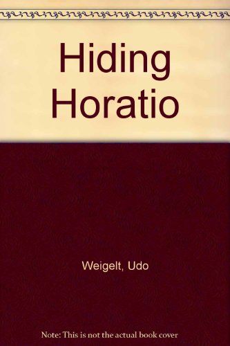 Hiding Horatio by A Reichstein