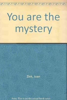 You are the mystery