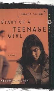 Meant to Be (Diary of a Teenage Girl: Kim, Book 2)