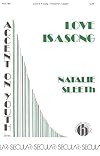 Hinshaw Music Love Is a Song SAB composed by Natalie Sleeth