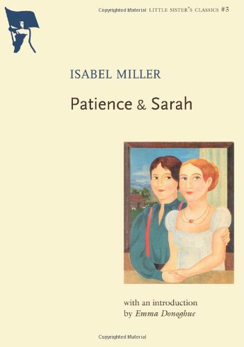 Patience & Sarah (Little Sister's Classics) by Isabel Miller
