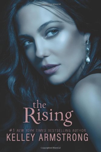The Rising by Kelley Armstrong