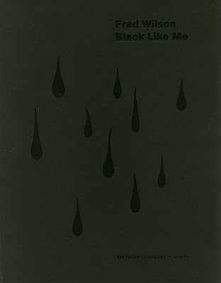 Fred Wilson: Black Like Me