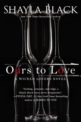 Ours to Love by Shayla Black