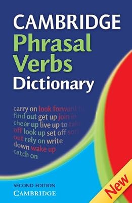 Cambridge Phrasal Verbs Dictionary