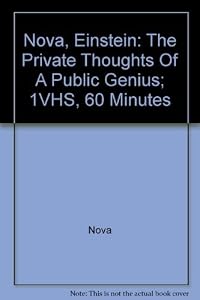 Nova, Einstein: The Private Thoughts Of A Public Genius; 1VHS, 60 Minutes