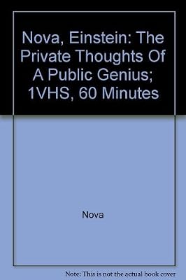 Nova, Einstein: The Private Thoughts Of A Public Genius; 1VHS, 60 Minutes