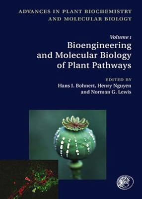 Bioengineering and Molecular Biology of Plant Pathways (ISSN Book 1)