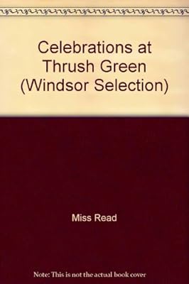 Celebrations at Thrush Green (Windsor Selection)