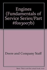 Engines (Fundamentals of Service Series/Part #F0S3007B) by Deere and Company Staff
