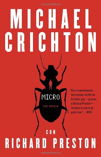 Micro (en espanol) (Vintage Espanol) (Spanish Edition) by Michael Crichton