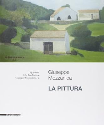 Giuseppe Mozzanica. La pittura