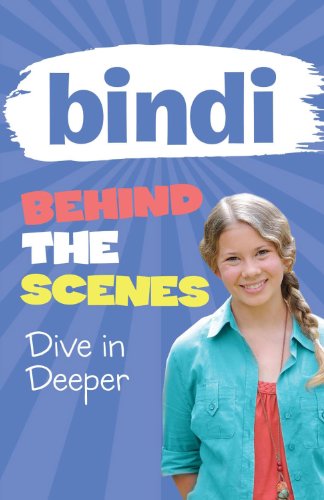 Dive in Deeper by Bindi Irwin