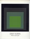 Josef Albers : Prints 1916-1976 : Exhibition April 8-May 8, 1999