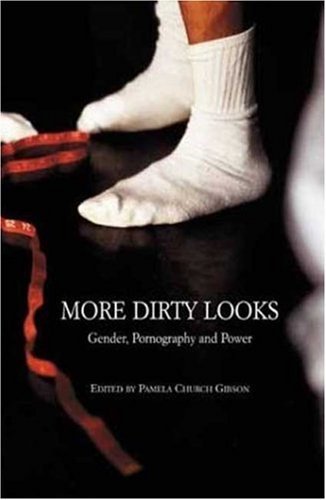 More Dirty Looks: Gender, Pornography and Power (January 26,2004) by Henry Jenkins