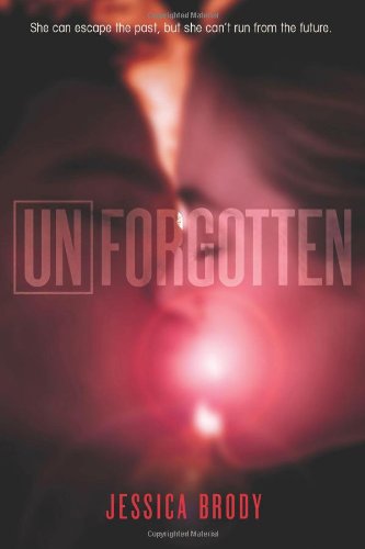 Unforgotten by Jessica Brody