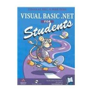 Visual Basic.NET for Students with Visual Basic.NET CD
