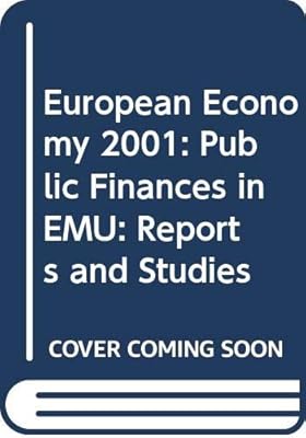European Economy 2001: Public Finances in EMU: Reports and Studies