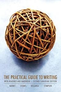 The Practical Guide to Writing, Second Canadian Edition (2nd Edition) by Sylvan Barnet
