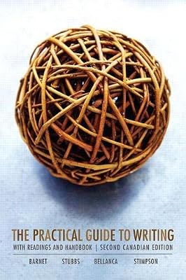The Practical Guide to Writing, Second Canadian Edition (2nd Edition)