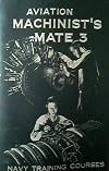 Aviation Machinist's Mate 3 (Navy Training Courses NAVPERS 10338) (1957)