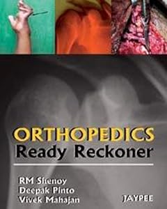 Orthopedics Ready Reckoner by R. M. Shenoy
