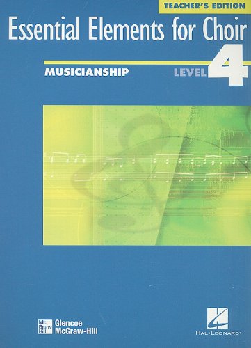 Essential Elements for Choir, Advanced Level 4, Musicianship, Teacher Edition (EXPERIENCING CHORAL MUSIC ADVANCED SE) by McGraw-Hill Education