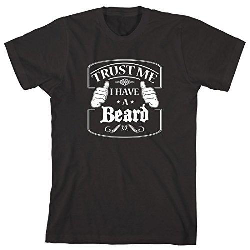 Trust Me I Have a Beard Men's Shirt