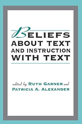 Beliefs About Text and Instruction With Text