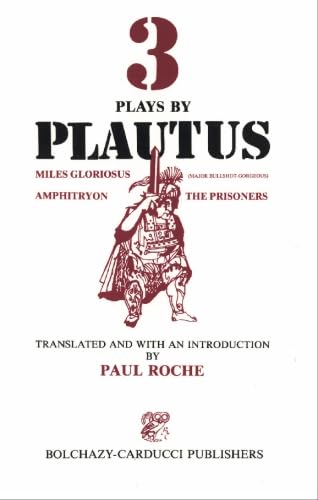 3 Plays by Plautus by Paul Roche